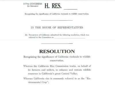 Congressman Recognizes CA Ricelands, Farmers and Millers
