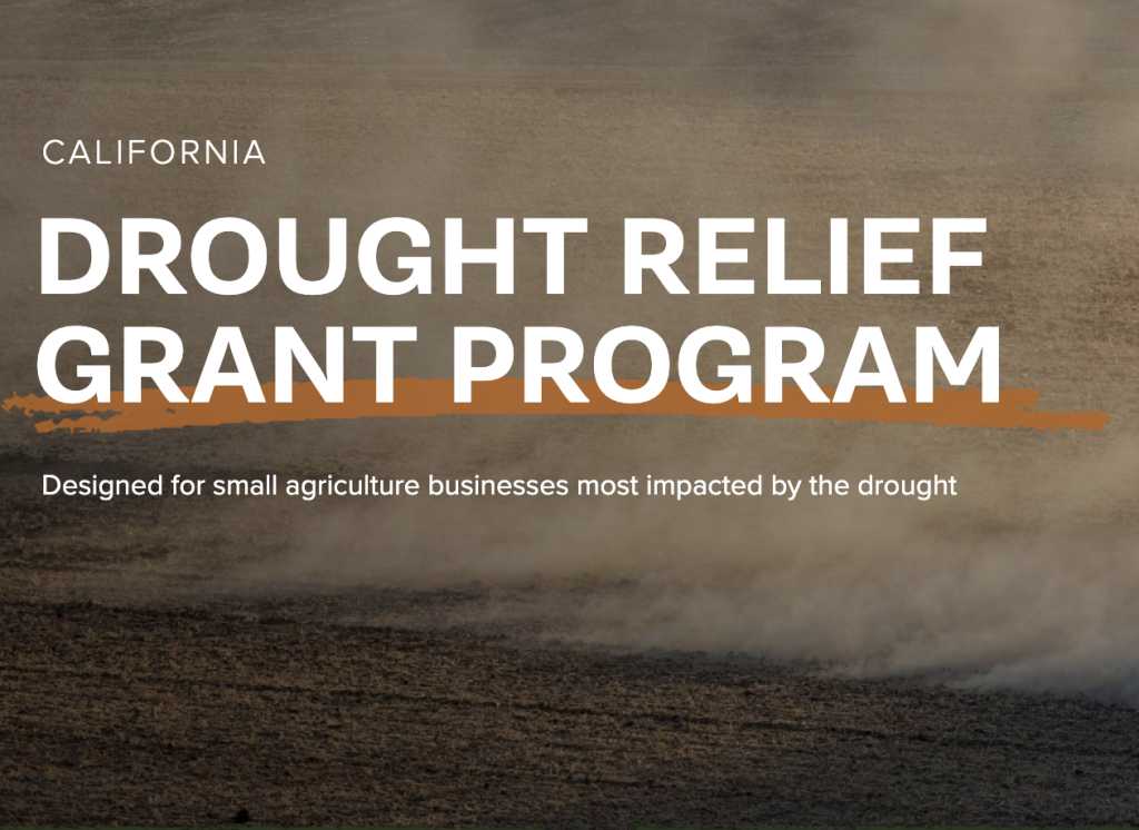 CA Small Ag Business Drought Relief Grant Program – Application Update