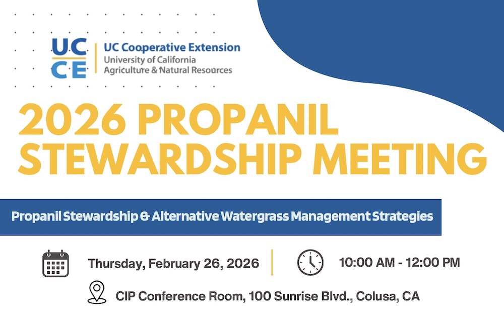 UC Cooperative Extension 2026 Propanil Stewardship Meeting
